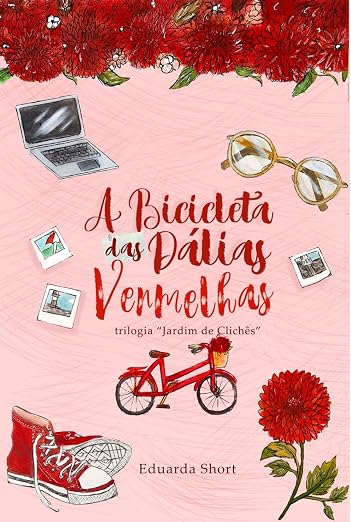 A Bicicleta das Dálias Vermelhas