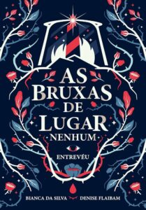 As Bruxas de Lugar Nenhum: Entrevéu