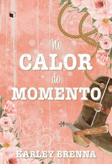 No calor do momento