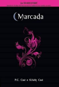 House of Night: Marcada Livro 1