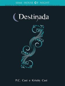 House of Night: Destinada Livro 9