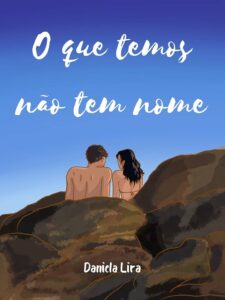O Que Temos Não Tem Nome